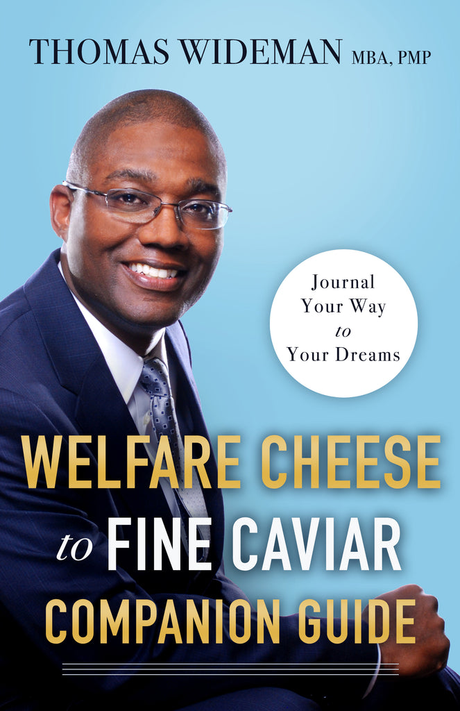 Companion Guide: Welfare Cheese to Fine Caviar: Journal Your Way to Your Dreams